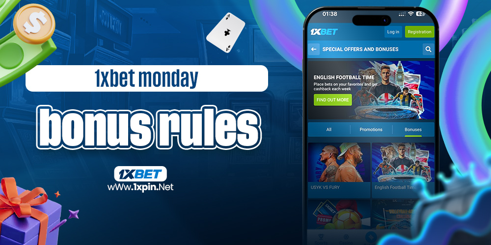 1xbet monday bonus rules