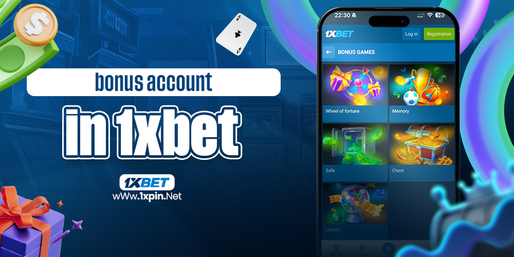 bonus account in 1xbet