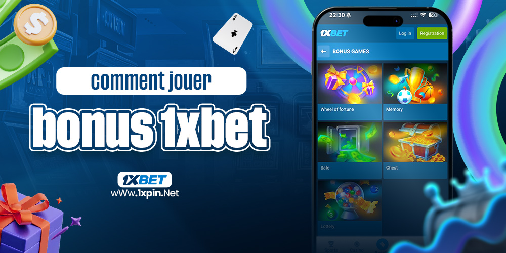 comment jouer bonus 1xbet