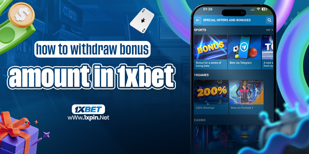 how to withdraw bonus amount in 1xbet